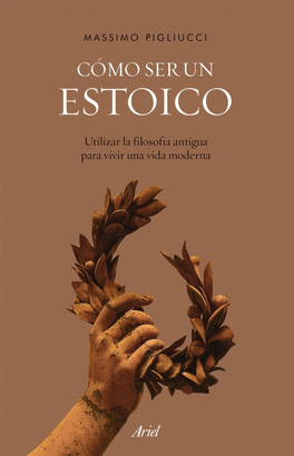 CÓMO SER UN ESTOICO TD