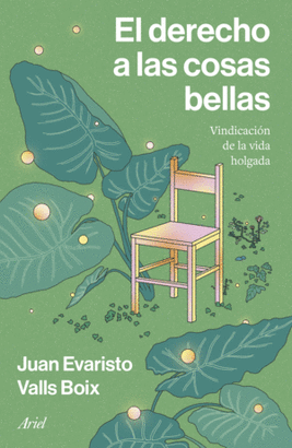 EL DERECHO A LAS COSAS BELLAS