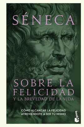 SOBRE LA FELICIDAD Y LA BREVEDAD DE LA VIDA