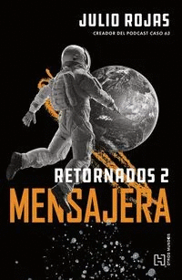 MENSAJERA. RETORNADOS 2