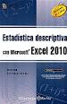 ESTADISTICA DESCRIPTIVA CON MICROSOFT EXCEL 2010
