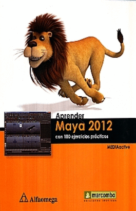 APRENDER MAYA 2012 CON 100 EJERCICIOS PRACTICOS