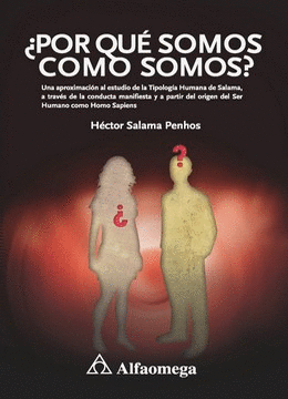 POR QUE SOMOS COMO SOMOS