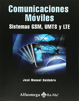 COMUNICACIONES MOVILES SISTEMAS GSM UMTS Y LTE