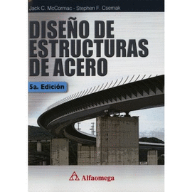 DISEÑO DE ESTRUCTURAS DE ACERO 5° EDIC