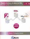 GESTION DE BASES DE DATOS CON SQL MYSQL Y ACCESS