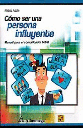 COMO SER UNA PERSONA INFLUYENTE
