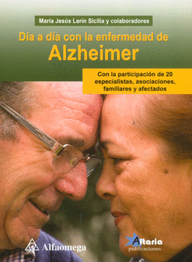 DIA A DIA CON LA ENFERMEDAD DE ALZHEIMER