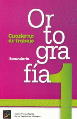 ORTOGRAFIA 1 CUADERNO DE TRABAJO