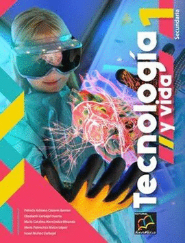 TECNOLOGÍA Y VIDA 1. SECUNDARIA