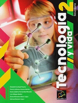 TECNOLOGÍA Y VIDA 2. SECUNDARIA