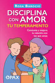 DISCIPLINA CON AMOR TU TEMPERAMENTO