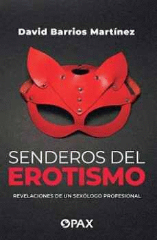 SENDEROS DEL EROTISMO