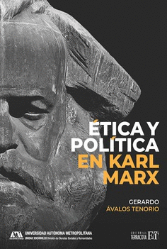 ÉTICA Y POLÍTICA EN KARL MARX