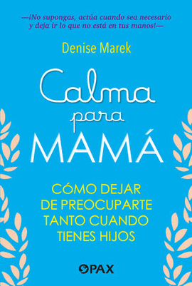 CALMA PARA MAMÁ.