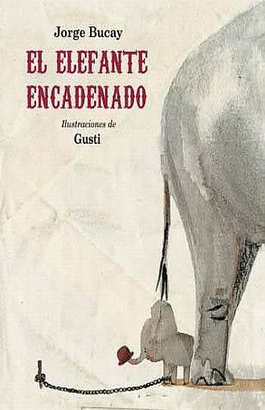 EL ELEFANTE ENCADENADO