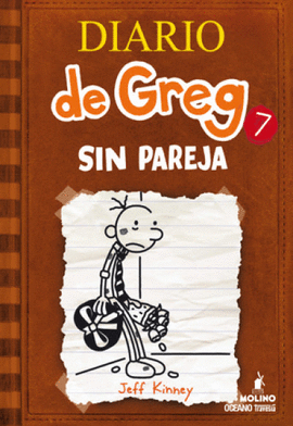 DIARIO DE GREG #7 SIN PAREJA (RÚSTICA)