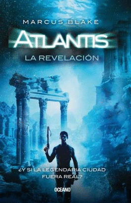 LA REVELACION ATLANTIS