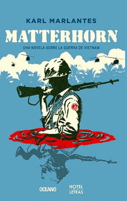 MATTERHORN. UNA NOVELA SOBRE LA GUERRA DE