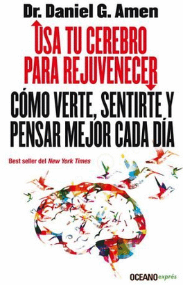 USA TU CEREBRO PARA REJUVENECER (EXPRES)