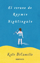 EL VERANO DE RAYMIE NIGHTINGALE