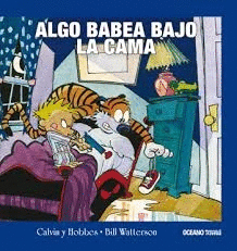 ALGO BABEA BAJO LA CAMA: CALVIN Y HOBBES 2