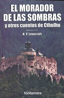 EL MORADOR DE LAS SOMBRAS Y OTROS CUENTOS DE CTHULHU
