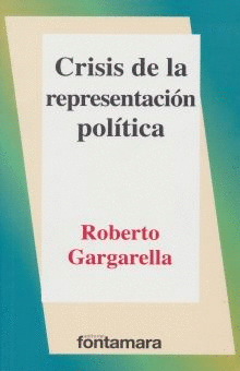 CRISIS DE LA REPRESENTACIÓN POLÍTICA