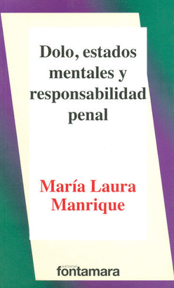 DOLO, ESTADOS MENTALES Y RESPONSABILIDAD PENAL