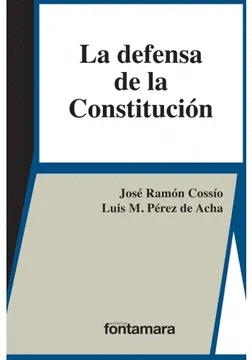 LA DEFENSA DE LA CONSTITUCION