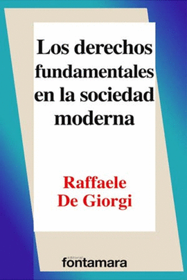 LOS DERECHOS FUNDAMENTALES EN LA SOCIEDAD MODERNA