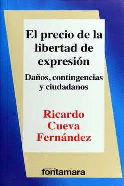EL PRECIO DE LA LIBERTAD DE EXPRESIÓN