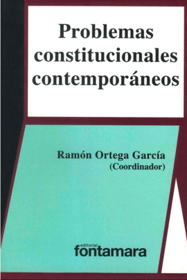 PROBLEMAS CONSTITUCIONALES CONTEMPORÁNEOS