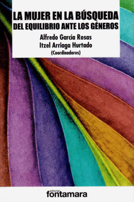 LA MUJER EN LA BÚSQUEDA DEL EQUILIBRIO ANTE LOS GÉNEROS