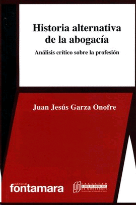 HISTORIA ALTERNATIVA DE LA ABOGACÍA