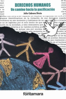 DERECHOS HUMANOS, UN CAMINO HACIA LA PACIFICACIÓN