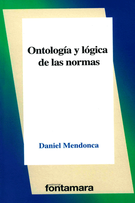 ONTOLOGIA Y LOGICA DE LAS NORMAS