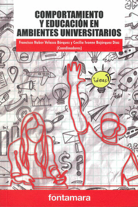 COMPORTAMIENTO Y EDUCACIÓN EN AMBIENTES UNIVERSITARIOS