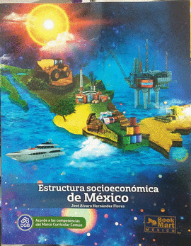 ESTRUCTURA SOCIOECONOMICO DE MEXICO