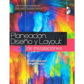 PLANEACION DISEÑO Y LAYOUT DE INSTALACIONES