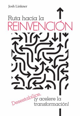 RUTA HACIA LA REINVENCION