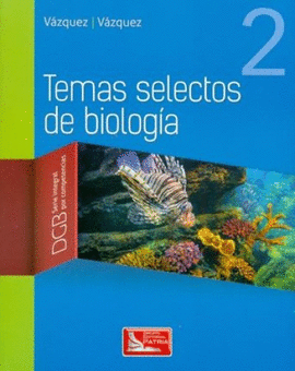 TEMAS SELECTOS DE BIOLOGÍA 2