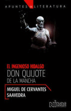 EL INGENIOSO HIDALGO DON QUIJOTE DE LA MANCHA (APUNTES DE LITERATURA)