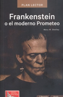 FRANKENSTEIN O EL MODERNO PROMETEO