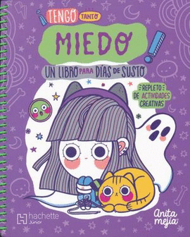 TENGO TANTO MIEDO.  UN LIBRO PARA DIAS DE SUSTO