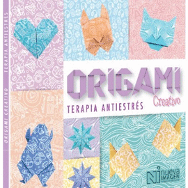 ORIGAMI CREATIVO. TERAPIA ANTIESTRES