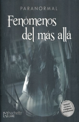 PARANORMAL. FENOMENOS DEL MAS ALLA