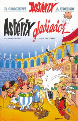 ASTERIX 4. ASTERIX GLADIADOR