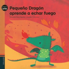 PEQUEÑO DRAGON APRENDE A ECHAR FUEGO