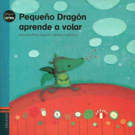 PEQUEÑO DRAGON APRENDE A VOLAR